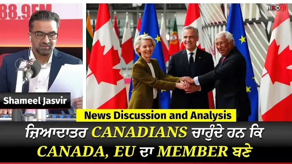 Toronto & Canada Update | Majority of Canadians Support Canada Joining the EU | Sept 24th